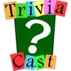 Trivia Cast