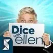 Dice with Ellen