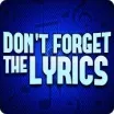 Don't Forget the Lyrics