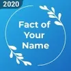 Fact of Your Name